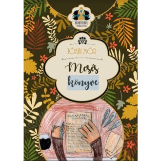 Jókai Mór meséskönyve - Aranykapu meséskönyvek
