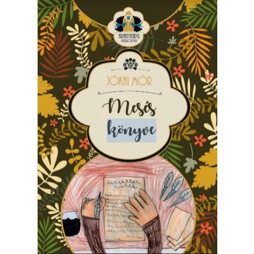 Jókai Mór meséskönyve - Aranykapu meséskönyvek