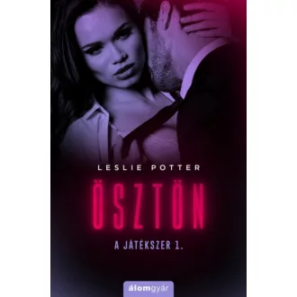 Ösztön - A játékszer 1. (Leslie Potter)