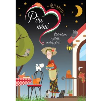 Piri néni - Életvidám, nyitott, melegszívű /Piri néni 2. (Őszi Róbert)