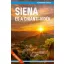Siena és a Chianti-vidék - Világvándor sorozat /QR-kódokkal! (Juszt Róbert)