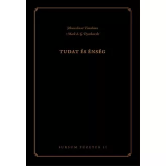   Tudat és énség - Sthaneshwar Timalsina - Mark S. G. Dyczkowski