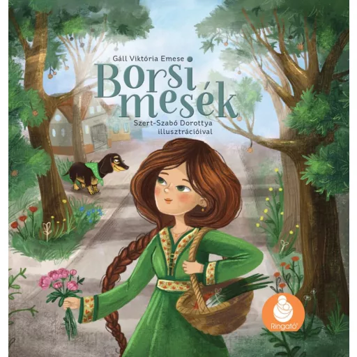 Borsi mesék: Borsi szimatol - Borsi, a gyógyító (Gáll Viktória Emese)