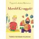 Mondd! Ki vagyok? (Pappné Lakatos Marianna)