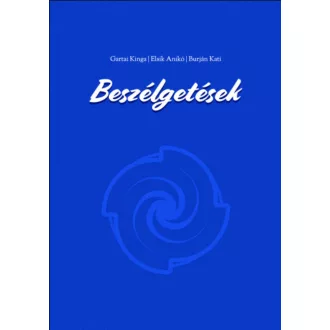   Beszélgetések - Burján Katalin - Elsik Anikó - Gartai Kinga