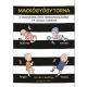 Mackógyógytorna: A mozgásfejlődés harmonizálásásra - 1-9 hónapos babáknak (Kovács Andrea)