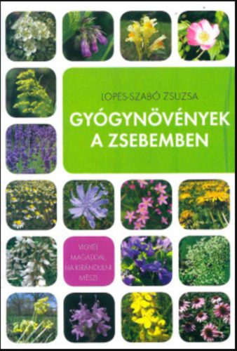 Gyógynövények a zsebemben - Lopes-Szabó Zsuzsa