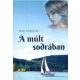 A múlt sodrában - Mail Karolin