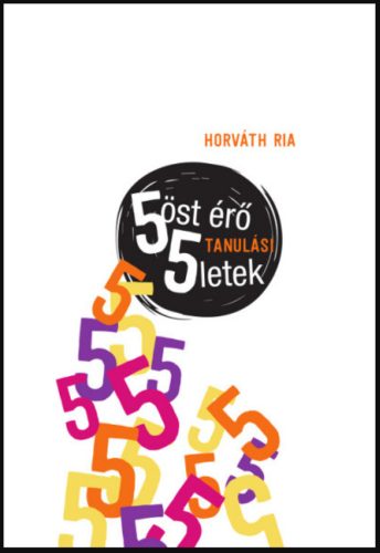 5öst érő tanulási 5letek Horváth Ria