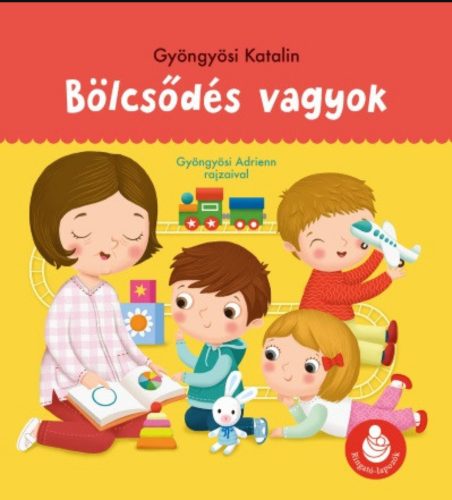 BÖLCSŐDÉS VAGYOK - RINGATÓ-LAPOZÓK