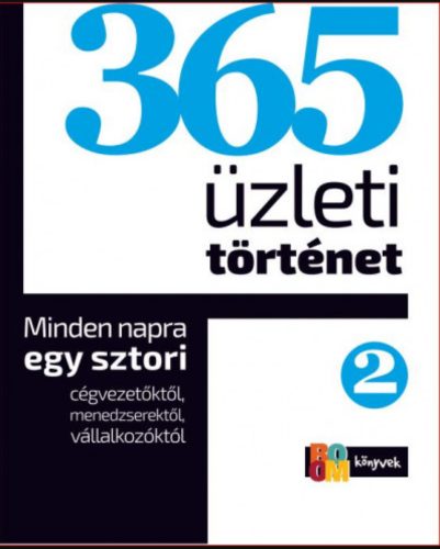 365 üzleti történet 2. - Kocsi Ilona