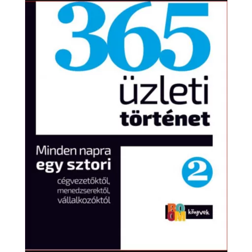 365 üzleti történet 2. - Kocsi Ilona