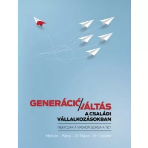 Generációváltás a családi vállalkozásokban