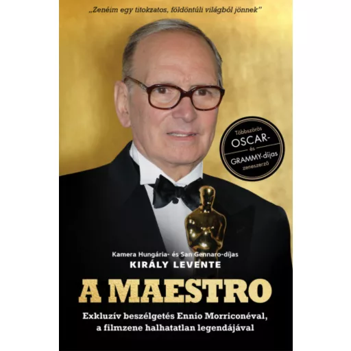 A Maestro - Ennio Morricone - Király Levente
