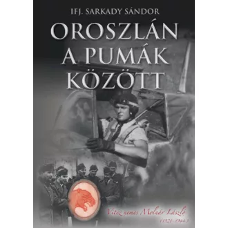 Oroszlán a Pumák között - ifj. Sarkady Sándor