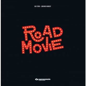 Road Movie - Bus István - Lobenwein Norbert