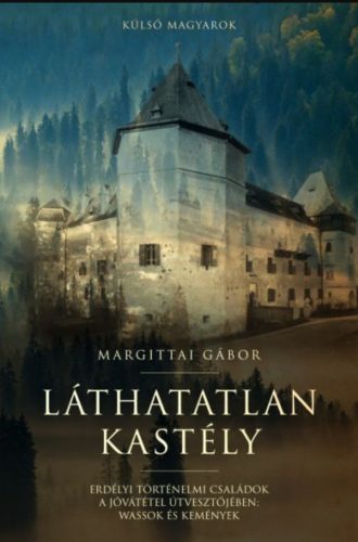 Láthatatlan kastély - Margittai Gábor