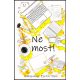 Ne most! - Kalkopulosz Eszter Eleni