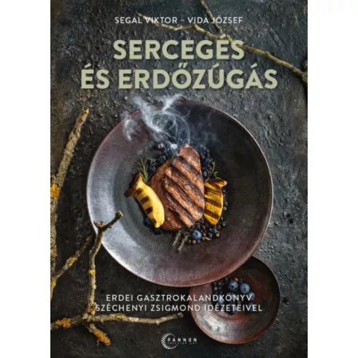 Sercegés és erdőzúgás - Segal Viktor