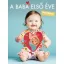 A baba első éve - HelloBaby! - Podonyi Hedvig