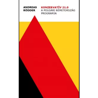 Konzervatív 21.0 - Andreas Rödder