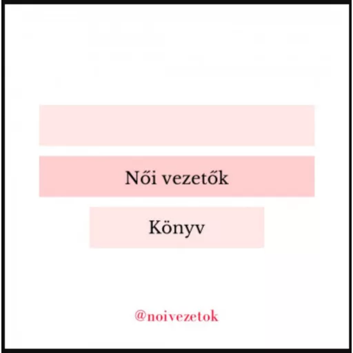 Női vezetők - 40 idézet - Török Tünde