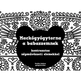 Mackógyógytorna a babaszemnek - Kovács Andrea