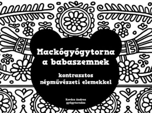 Mackógyógytorna a babaszemnek - Kovács Andrea