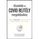 Közelebb a COVID REJTÉLY megoldásához - Dr. Grace McComsey - Dr. Andrew Myers