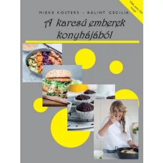   A karcsú emberek konyhájából - Mieke Kosters - Bálint Cecilia