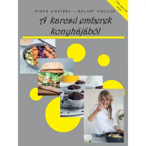 A karcsú emberek konyhájából - Mieke Kosters - Bálint Cecilia