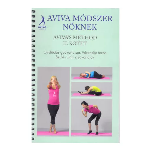 Aviva módszer nőknek - Aviva módszer 2.