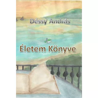 Életem Könyve - Déssy András