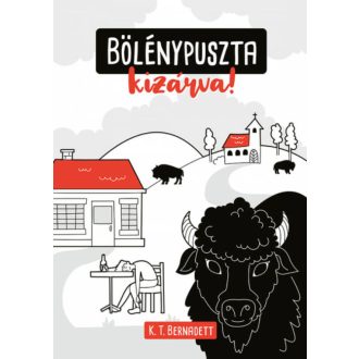Bölénypuszta kizárva! - K. T. Bernadett