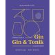 Ultimate Guide to Gin - Gin&Tonik és egyéb koktélok – Kocsis Lilla