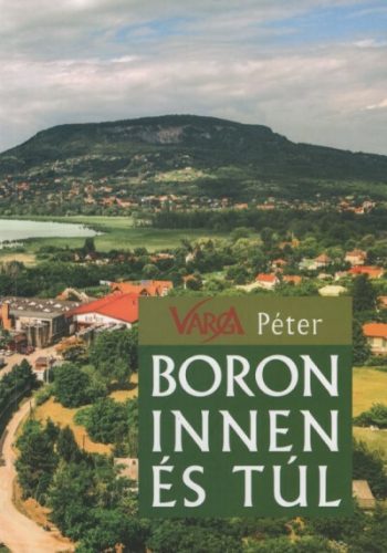 Boron innen és túl - Varga Péter