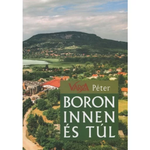 Boron innen és túl - Varga Péter