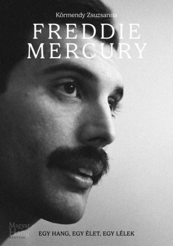 Freddie Mercury - Körmendy Zsuzsanna