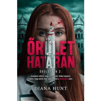 Őrület határán - Őrületben 2. - Diana Hunt