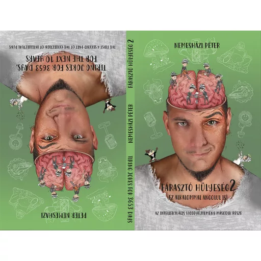 Fárasztó hülyeség 2 - Nemesházi Péter