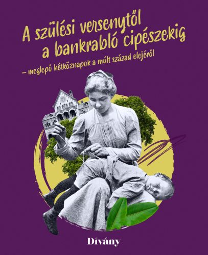 Szülési versenytől a bankrabló cipészekig - Bálint Lilla