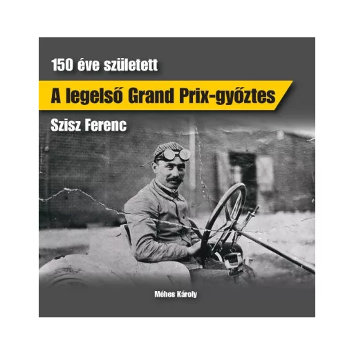 A legelső Grand Prix-győztes - Méhes Károly
