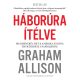 Háborúra Ítélve - Graham Allison