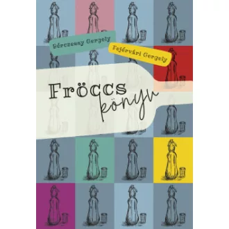 Fröccskönyv - Bérczessy Gergely