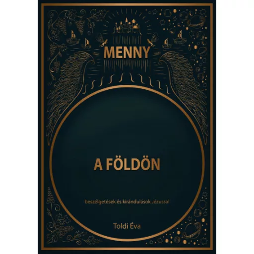 Menny a Földön - Toldi Éva