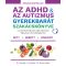 Az ADHD + az autizmus gyerekbarát szakácskönyve - Dana Laake