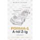 Forma-1 A-tól Z-ig - F1 és autósport kisenciklopédia - Wéber Gábor