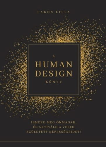 A Human Design könyv - Lakos Lilla