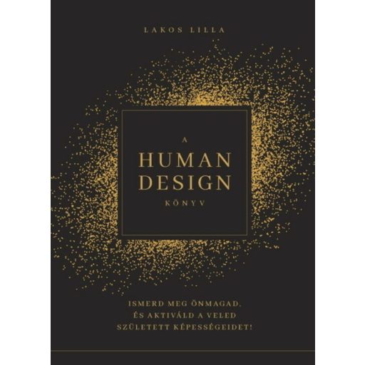 A Human Design könyv - Lakos Lilla