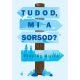 Tudod, mi a sorsod? - Viszlay Anita